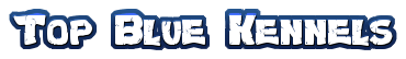 Top Blue Kennels